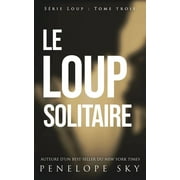 Loup: Le loup solitaire (Series #3) (Paperback)