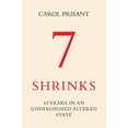 thumbnail image 1 of Pre-Owned 7 Shrinks: 60 Years in an Undiagnosed Altered State (Paperback) 195194335X 9781951943356, 1 of 1