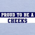 thumbnail image 3 of CafePress - Proud To Be Cheeks Toddler T Shirt - Cute Toddler T-Shirt, 100% Cotton, 3 of 4