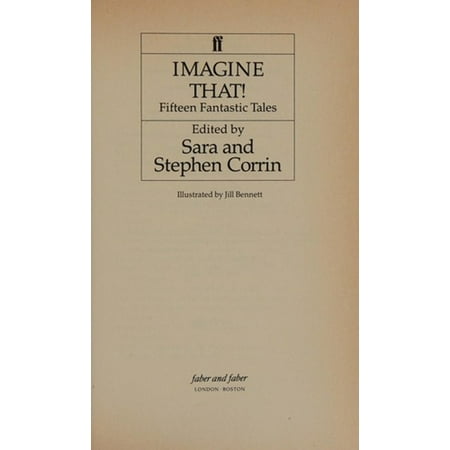 Pre-Owned Imagine That! : Fifteen Fantastic Tales (Hardcover) 9780571138432