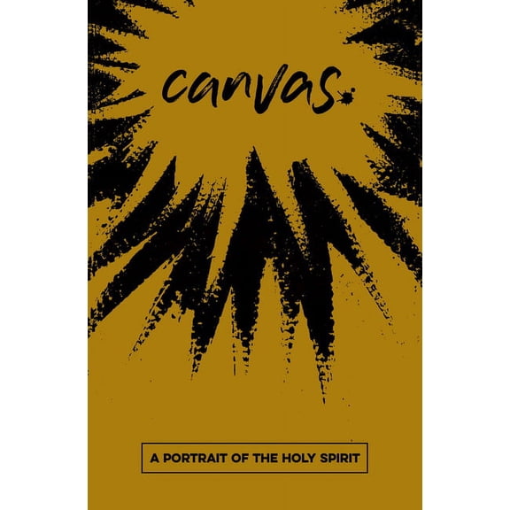 Canvas: A Portrait of the Holy Spirit Student Guide, (Paperback)