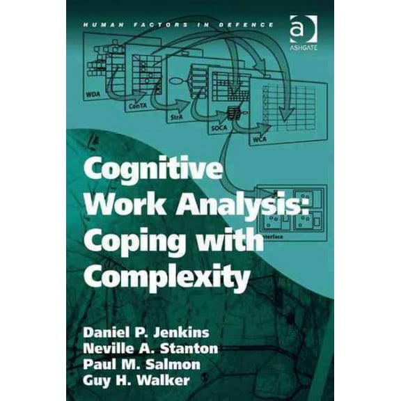 Human Factors in Defence: Cognitive Work Analysis: Coping with Complexity (Hardcover)