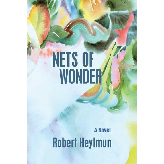 Nets of Wonder (Paperback)