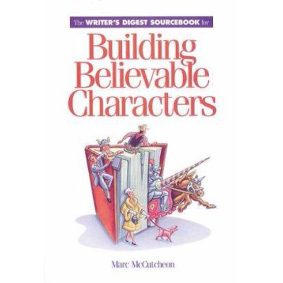 Pre-Owned The Writer's Digest Sourcebook for Building Believable Characters (Paperback) 1582970270 9781582970271