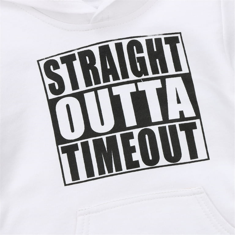 Straight outta cheap timeout hoodie