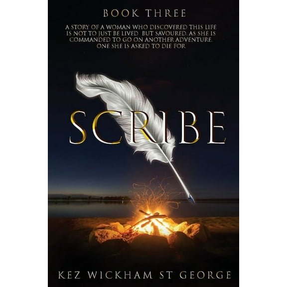 Campfire Scribe, Book 3, (Paperback)