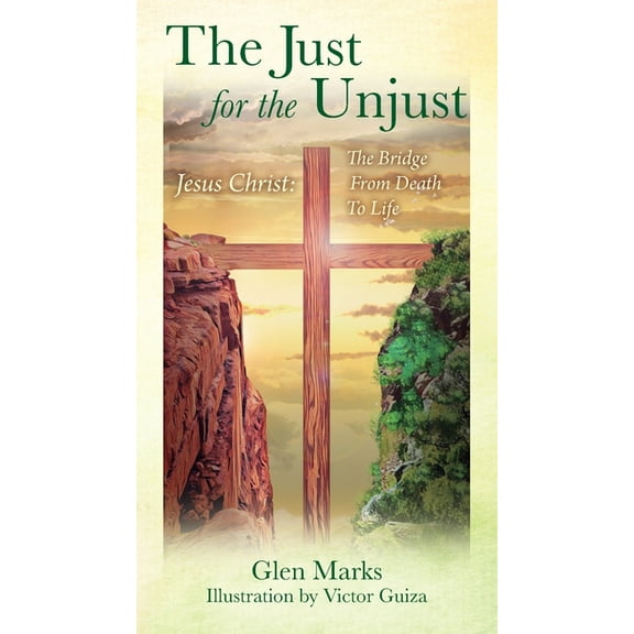 The Just For The Unjust (Paperback)