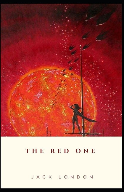 The Red One Jack London" [Annotated] (Classics, Literature, Action & Adventure) (Paperback) - Walmart.com