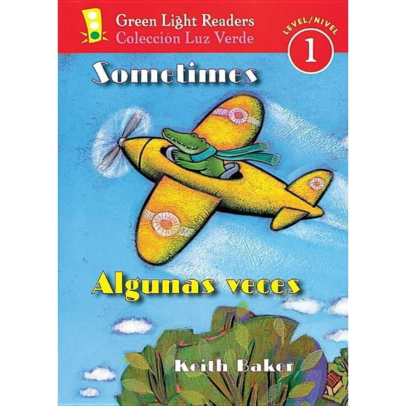 Leveled Reader 1 Sometimes/Algunas Veces: Bilingual English-Spanish, (Paperback)