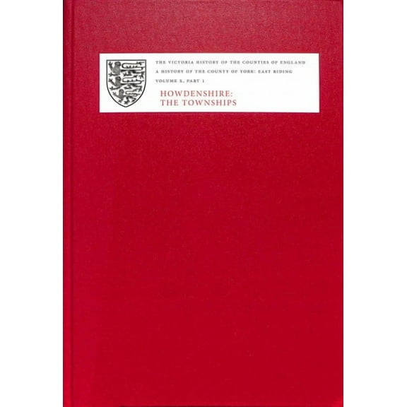 Victoria County History: A History of the County of York: East Riding (Hardcover)