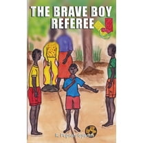 Kiddy Kiddy Books: The Brave Boy Referee (Series #17) (Paperback)