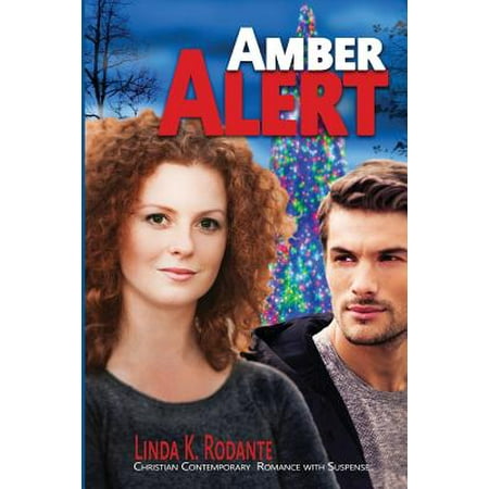 Amber Alert : Christian Contemporary Romance with (Best Christian Romance Authors)