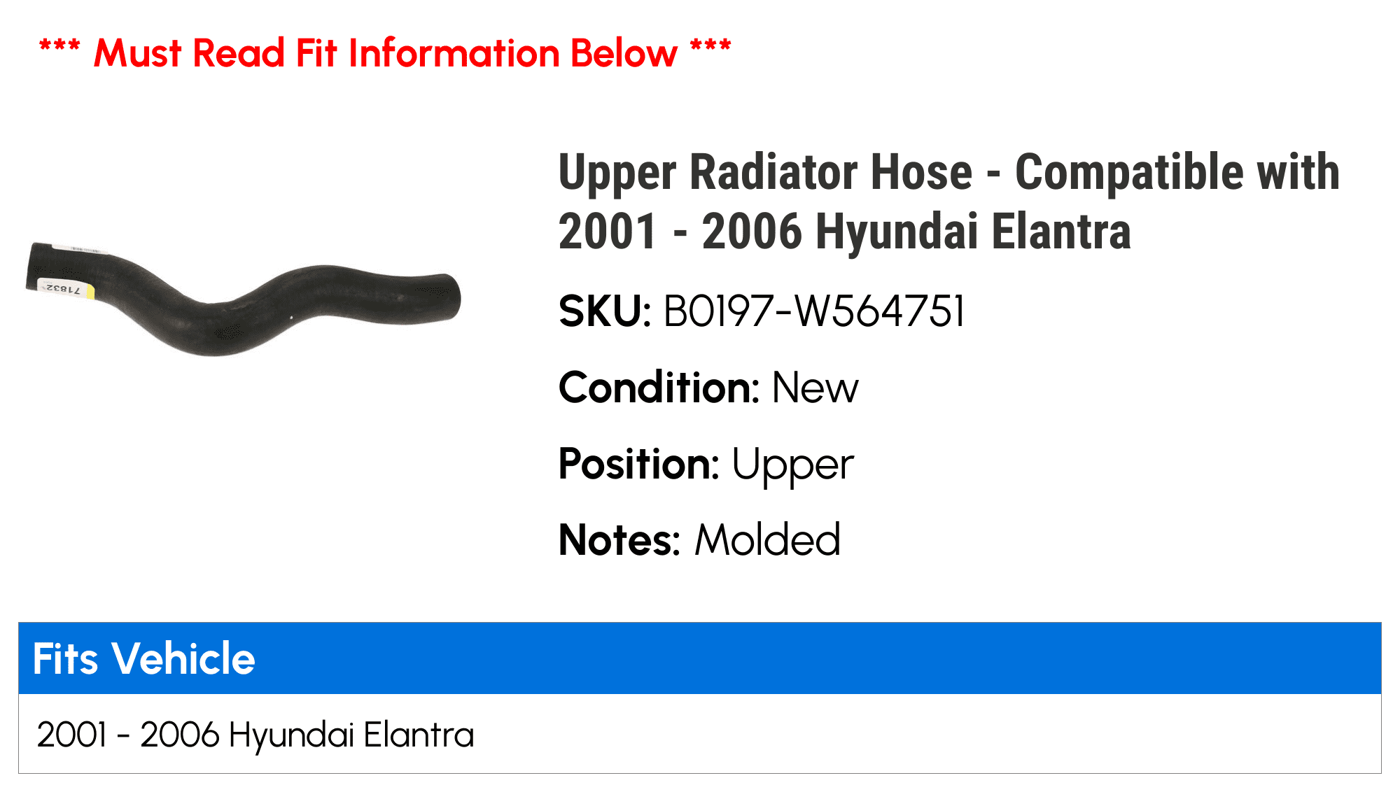 Upper Radiator Hose - Compatible with 2001 - 2006 Hyundai Elantra 2002 2003 2004 2005