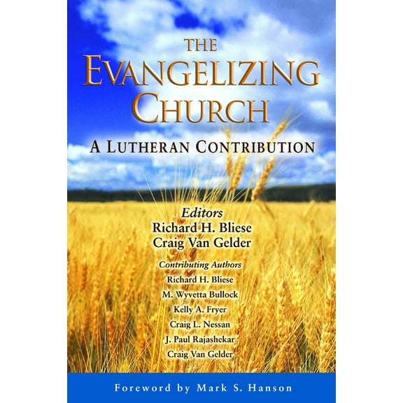 Lutheran Voices The Evangelizing Church: A Lutheran Contribution, (Paperback)