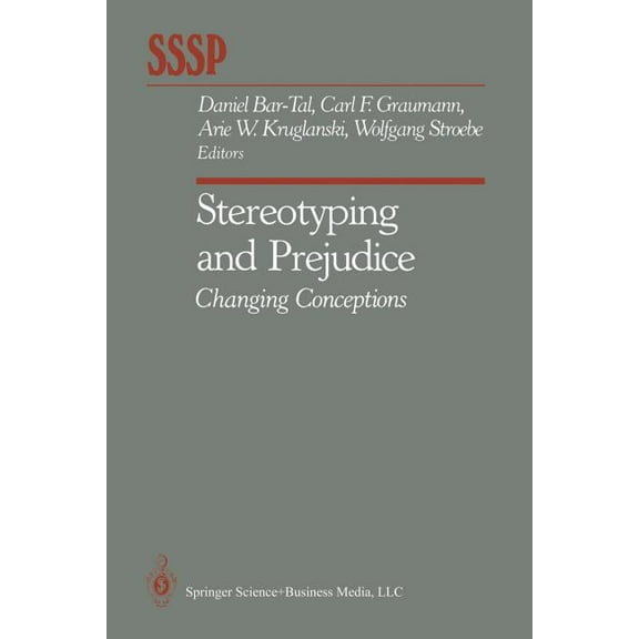 Springer Social Psychology Stereotyping and Prejudice: Changing Conceptions, (Paperback)