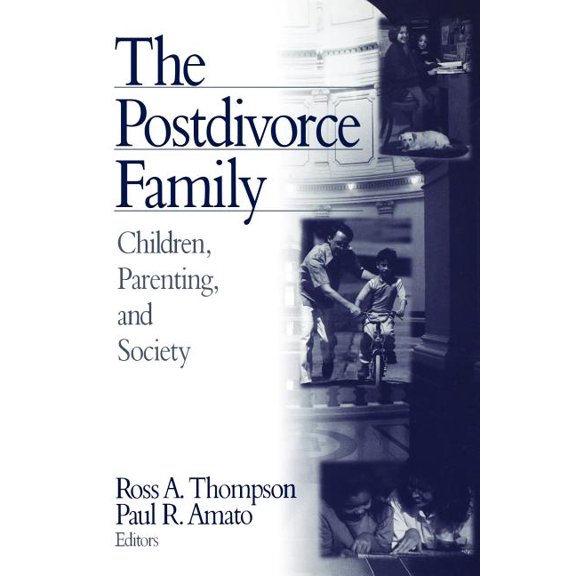The Postdivorce Family: Children, Parenting, and Society, (Paperback)