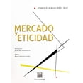 thumbnail image 1 of Mercado y Eticidad Editorial Porrúa 9786070925481, 1 of 2
