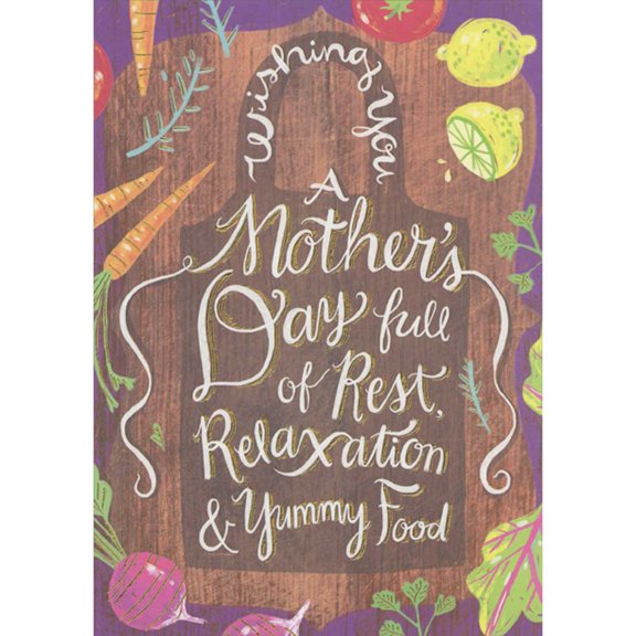 Designer Greetings Day Full of Rest, Relaxation and Yummy Food: Vegetables on Cutting Board Mother's Day Card