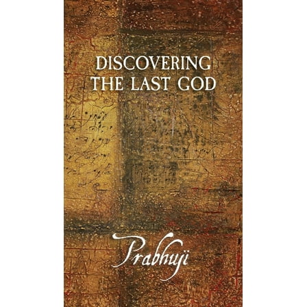 Discovering the Last God, (Hardcover)
