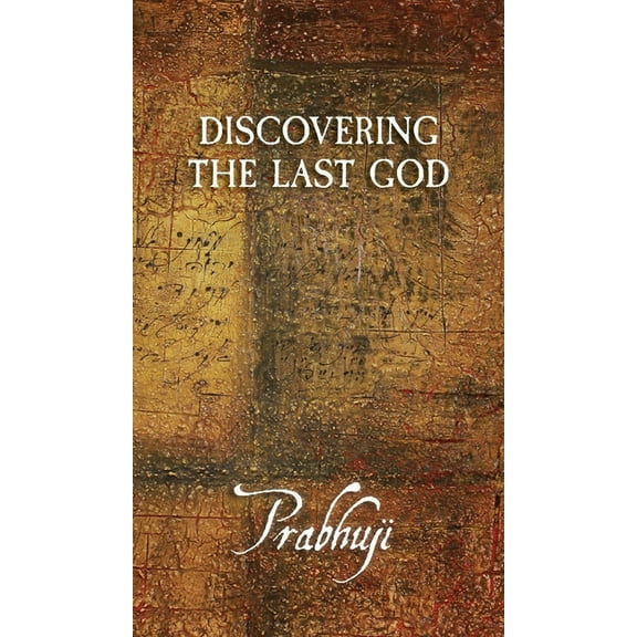 Discovering the Last God, (Hardcover)