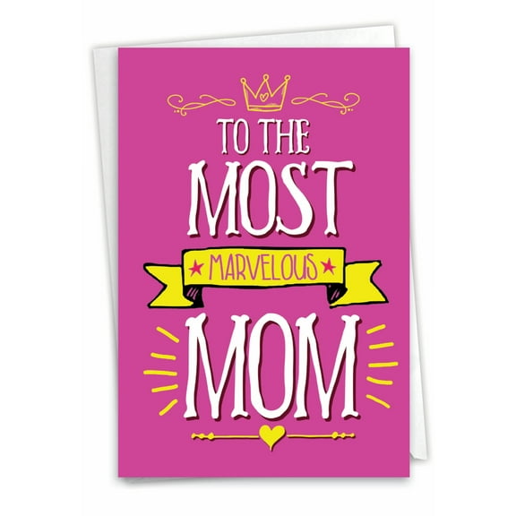 NobleWorks - 1 Mothers Birthday Greeting Card - Hot Pink and Bright Yellow, Queen Hearts and Crown - Marvelous Mom C9328BMG