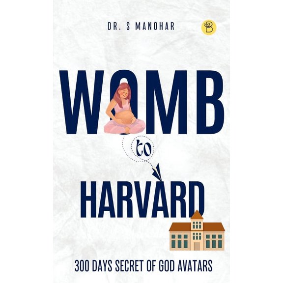 Womb to Harvard, (Paperback)