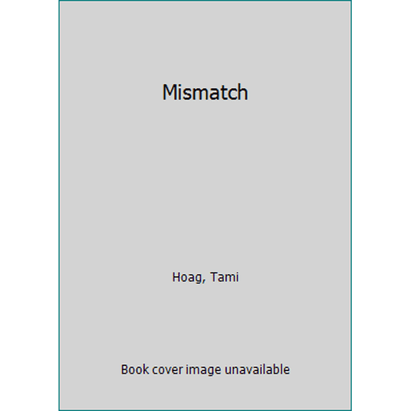 Pre-Owned Mismatch (Loveswept, No. 315) (Unknown) 0553219820 9780553219821