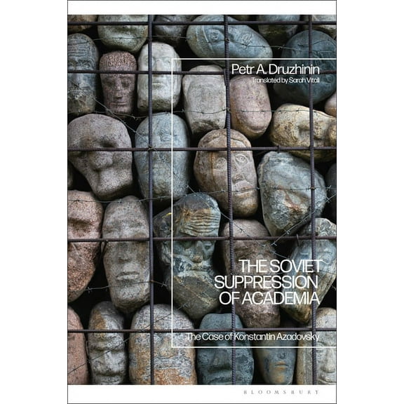 The Soviet Suppression of Academia: The Case of Konstantin Azadovsky, (Paperback)