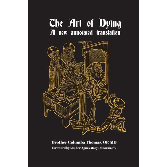 The Art of Dying: A New Annotated Translation, (Paperback)