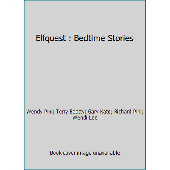 Pre-Owned Elfquest : Bedtime Stories (Hardcover) 0936861371 9780936861371