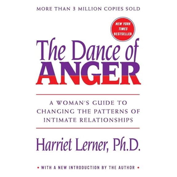 Pre-Owned The Dance of Anger : A Woman's Guide to Changing the Patterns of Intimate Relationships (Paperback) 9780062319043