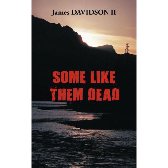 Some Like Them Dead, (Paperback)