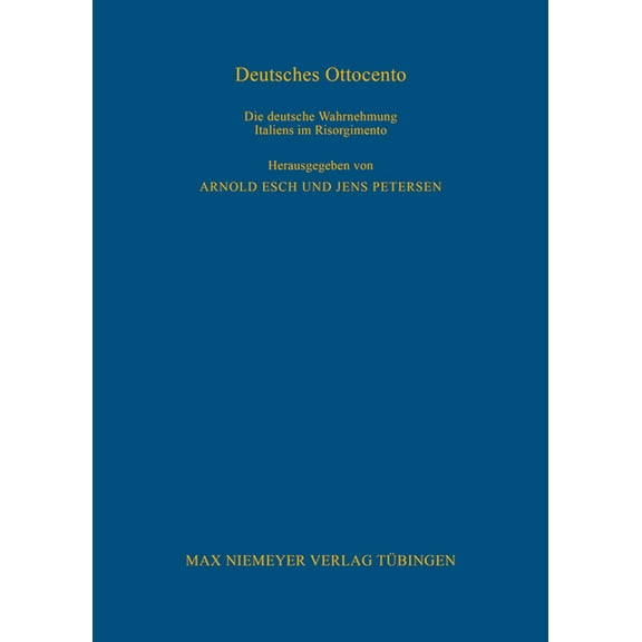 Bibliothek Des Deutschen Historischen In Deutsches Ottocento, Book 94, (Hardcover)