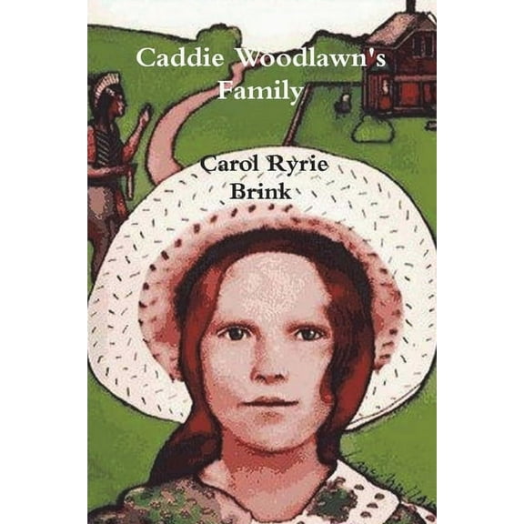 Caddie Woodlawn's Family (Paperback)