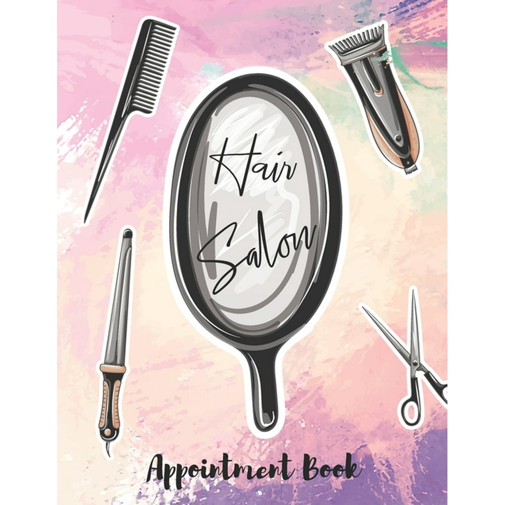 Hair Salon Appointment Book Appointment Book 15 Minute Increments for