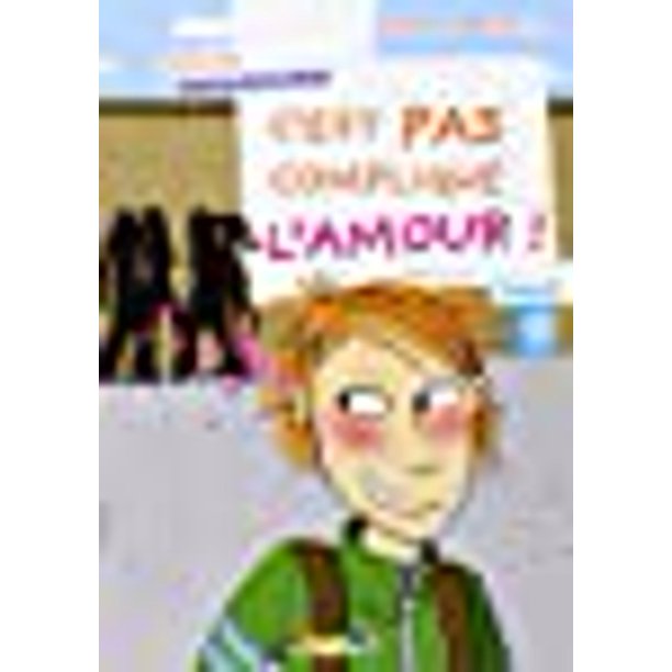C Est Pas Complique L Amour French Edition Walmart Com