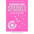 thumbnail image 1 of Pre-Owned Rediscover Your Sparkle: Revive the Real You and Be Rebelliously Happy Every Day (Paperback) 0473494124 9780473494124, 1 of 1