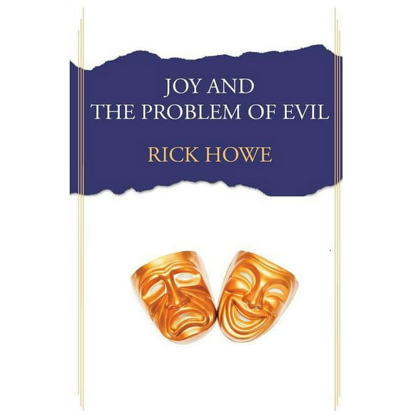 Joy and the Problem of Evil (Paperback)
