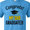 thumbnail image 4 of Inktastic Congrats My Dad Graduated with cap T-Shirt, 4 of 5
