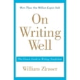 thumbnail image 1 of Pre-Owned On Writing Well (Paperback) by William Zinsser, 1 of 1