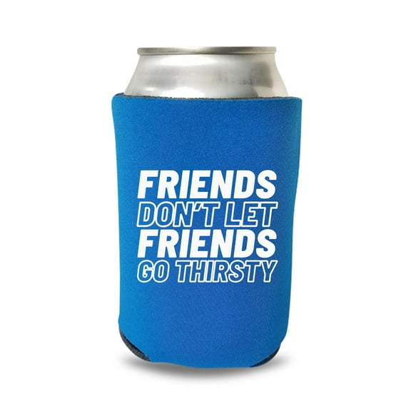 Funny Can Cooler, Friends Don't Let Friends Go Thirsty, Beer Coolies, Hilarious Gag Gift, Funny Drinking Gift (Blue)