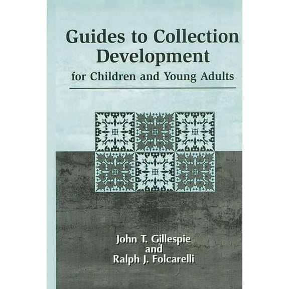 Guides to Collection Development for Children and Young Adults, (Paperback)