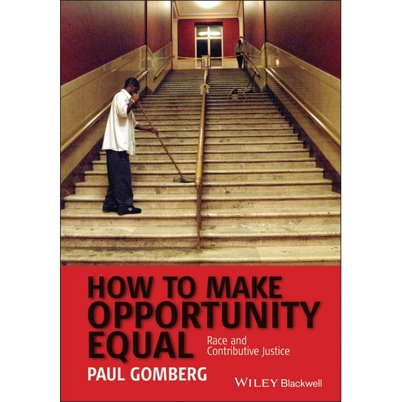 How to Make Opportunity Equal, (Paperback)