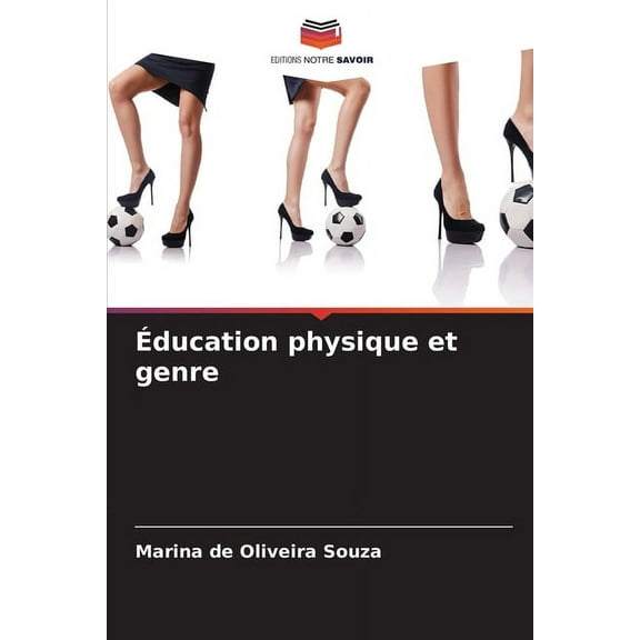 Ãducation physique et genre, (Paperback)