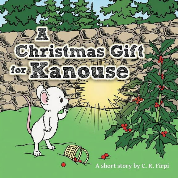 A Christmas Gift for Kanouse, (Paperback)