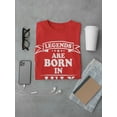 thumbnail image 3 of The Legend Are Born In July Men T-Shirt, Male Medium, 3 of 4