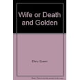thumbnail image 1 of Pre-Owned Wife or Death and Golden (Mass Market Paperback) 0451080874 9780451080875, 1 of 1