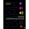 thumbnail image 1 of Pre-Owned Mass Communication: Living in a Media World (Paperback) 1544382995 9781544382999, 1 of 1