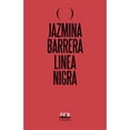 thumbnail image 1 of Linea nigra Editorial Almadía 9786078764129, 1 of 2