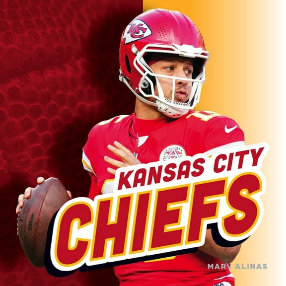 Kickoff to Football Kansas City Chiefs, (Hardcover)